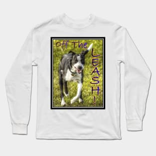 Off The Leash Long Sleeve T-Shirt